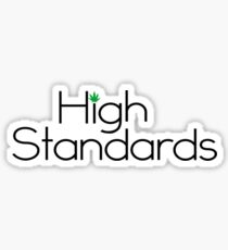 High Standards Sticker