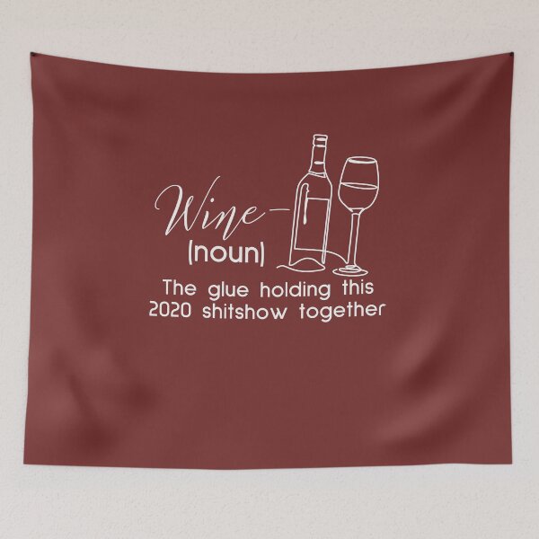 Item preview, Wine The Glue Holding, Bourbon Liquor Definition, This 2020 Shitshow Together Shirt designed and sold by KOOL Studio.
