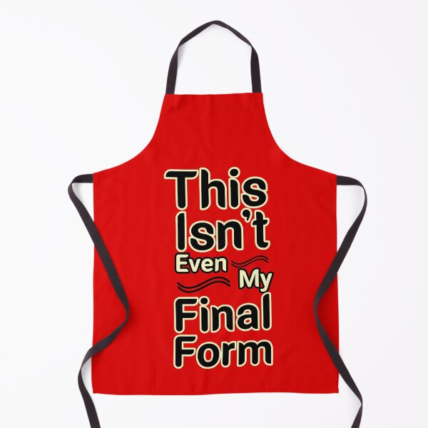 Item preview, This Isn't Even My Final Form designed and sold by Mr Wolf.