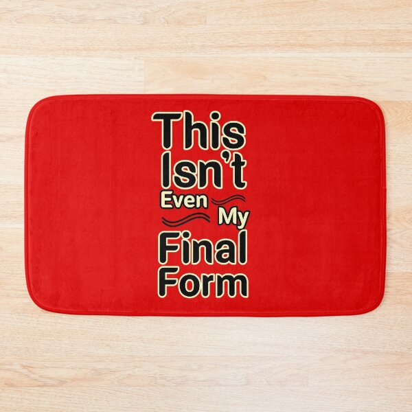 Item preview, This Isn't Even My Final Form designed and sold by Mr Wolf.