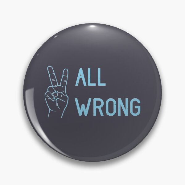Item preview, All Wrong big, blue designed and sold by perezzzoso.