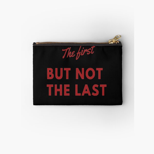 Item preview, The First But Not The Last designed and sold by Totaghyr.
