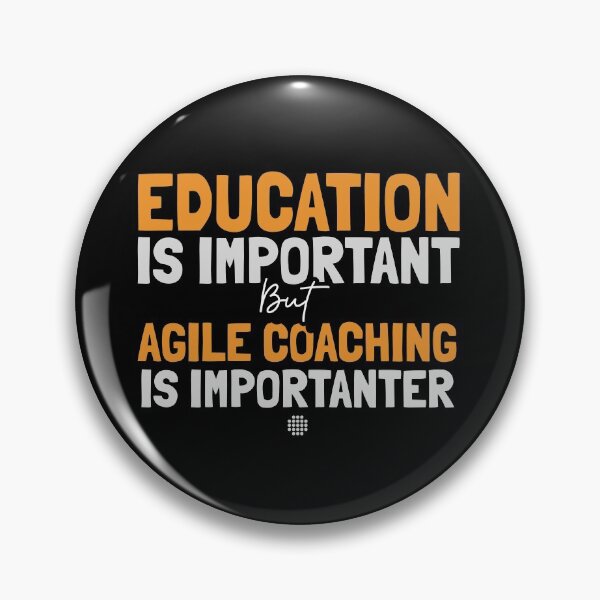 Item preview, "Education is important but agile coaching is importanter" designed and sold by Salma Satya & Co.