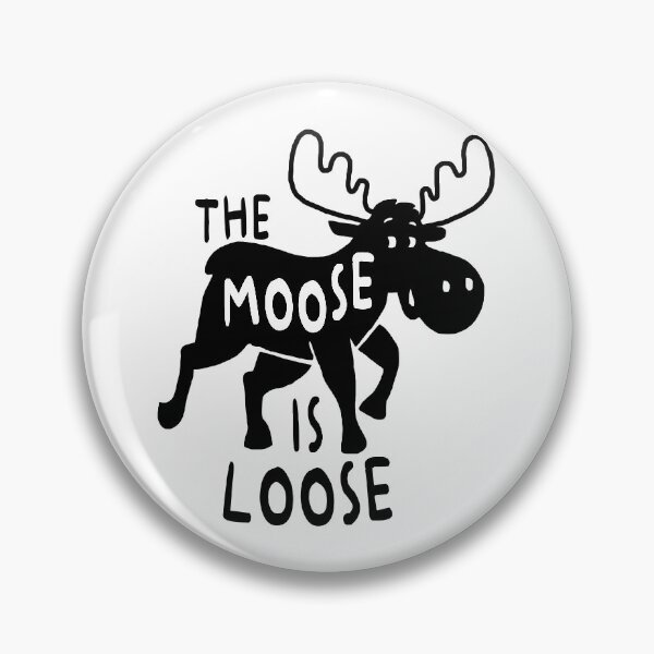Item preview, The moose is loose designed and sold by mariatorg.