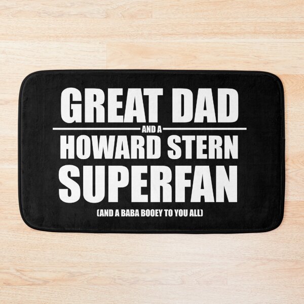 Item preview, Great Dad and a Howard Stern Superfan designed and sold by MisterPlop.