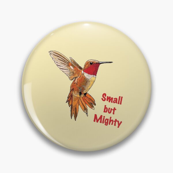 Item preview, Small but Mighty Rufous Hummingbird for Clothing Housewares Art Stickers etc designed and sold by HummingbirdPics.