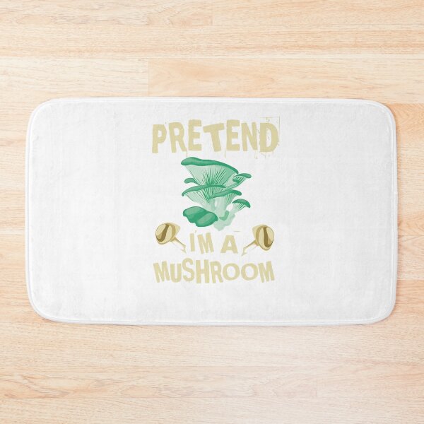 Item preview, PRETEND I'M A MUSHROOM Psychedelic Mushroom Magic MushroomPsychodelic Mushroom Gift designed and sold by LANANIL.