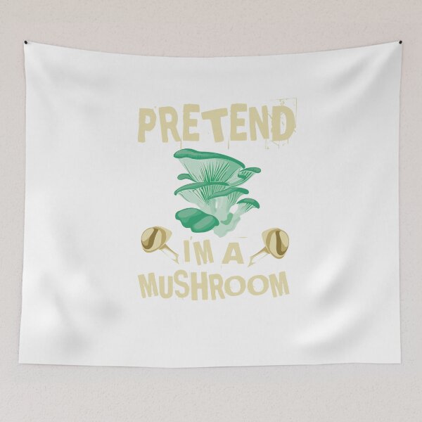 Item preview, PRETEND I'M A MUSHROOM Psychedelic Mushroom Magic MushroomPsychodelic Mushroom Gift designed and sold by LANANIL.