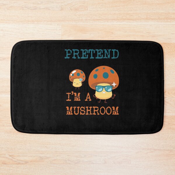 Item preview, PRETEND I'M A MUSHROOM  Magic Mushroom designed and sold by LANANIL.