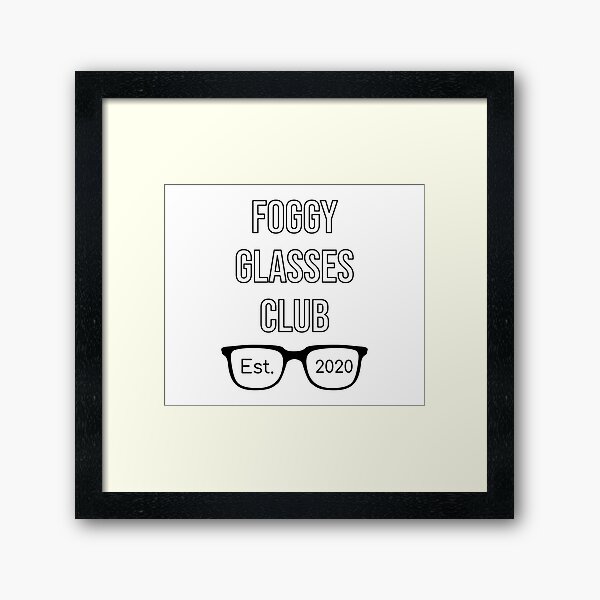 Item preview, Funny Foggy Glasses Club Est. 2020 quote for everybody who hates wearing a mask and getting their glasses foggy designed and sold by yusufdehbi.