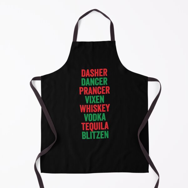 Item preview, Dasher Dancer Prancer Vixen Whiskey Vodka Tequila Blitzen Funny designed and sold by jessicasmile.