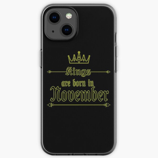kings are born in november iPhone Soft Case