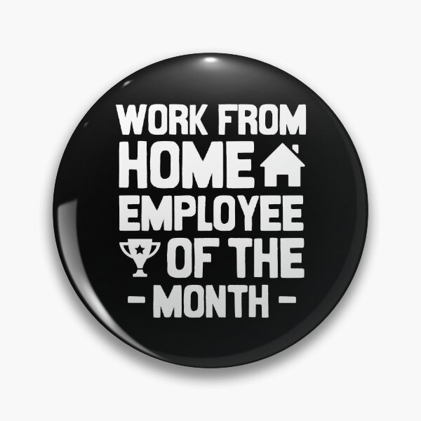 Item preview, Work from home employee of the month designed and sold by Statim.