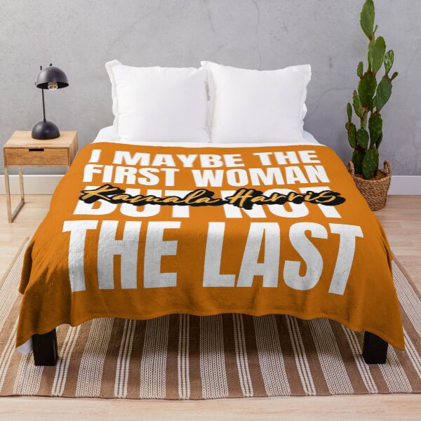 Item preview, I MAYBE THE FIRST WOMAN BUT NOT THE LAST designed and sold by Luvjesus2.