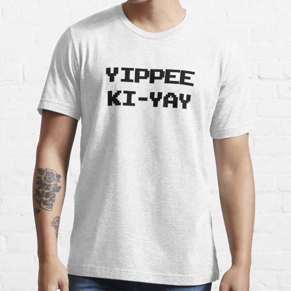 "Yippee ki yay funny retro vintage arcade style black typography" Tshirt for Sale by