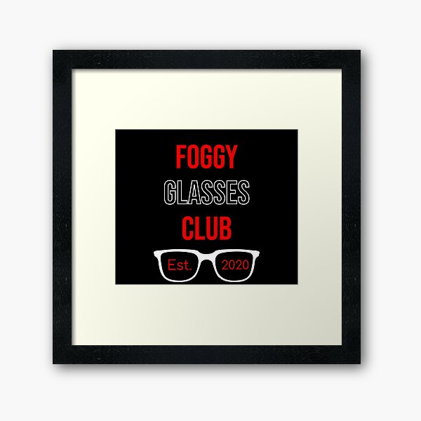 Item preview, foggy glasses club est. 2020, funny quote for glasses wearers designed and sold by yusufdehbi.