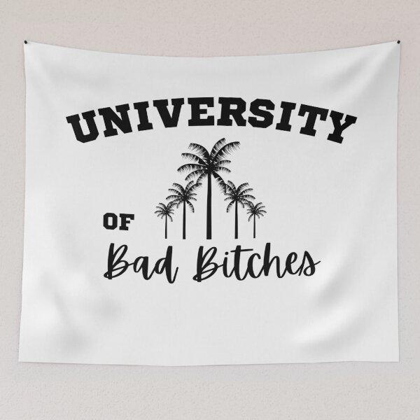 Item preview, University of bad bitches designed and sold by SpicyCherrys.