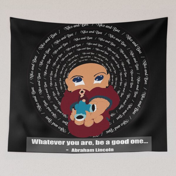 Item preview, Whatever you are, be a good one ... designed and sold by NicoAndBaz.