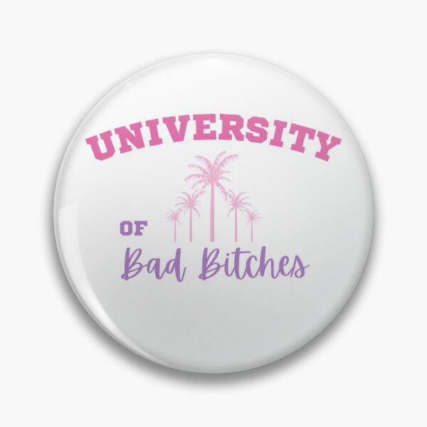 Item preview,  University of bad bitches designed and sold by SpicyCherrys.