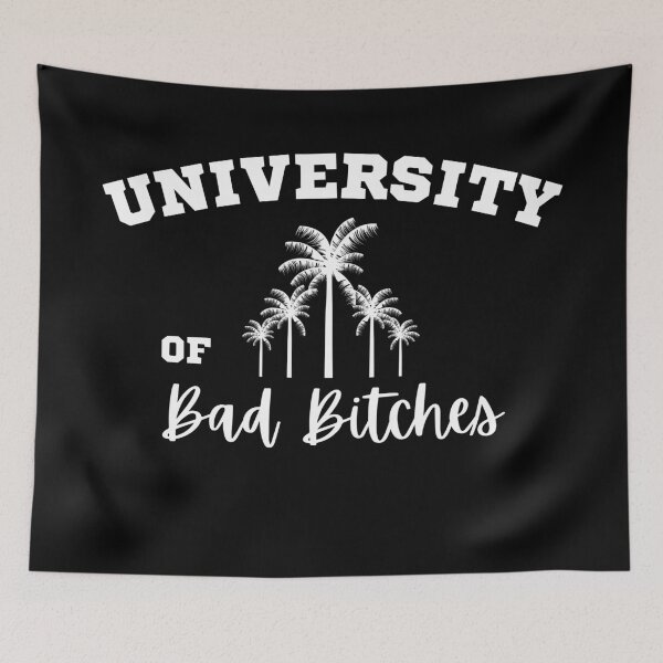 Item preview,  University of bad bitches designed and sold by SpicyCherrys.