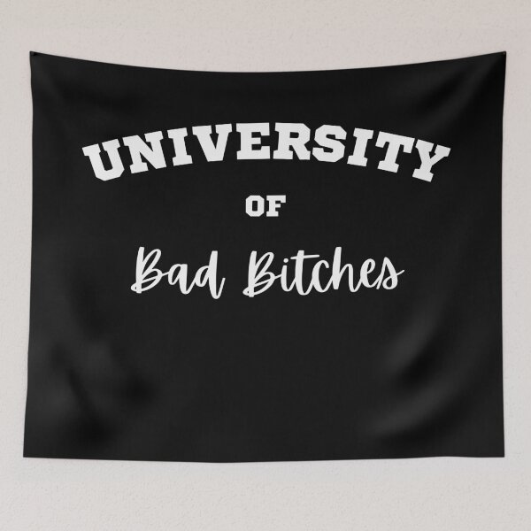Item preview,  University of bad bitches designed and sold by SpicyCherrys.