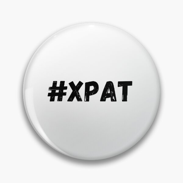 Item preview, #Xpat - Proud Xpat - Hashtag Xpat designed and sold by Worranarin.