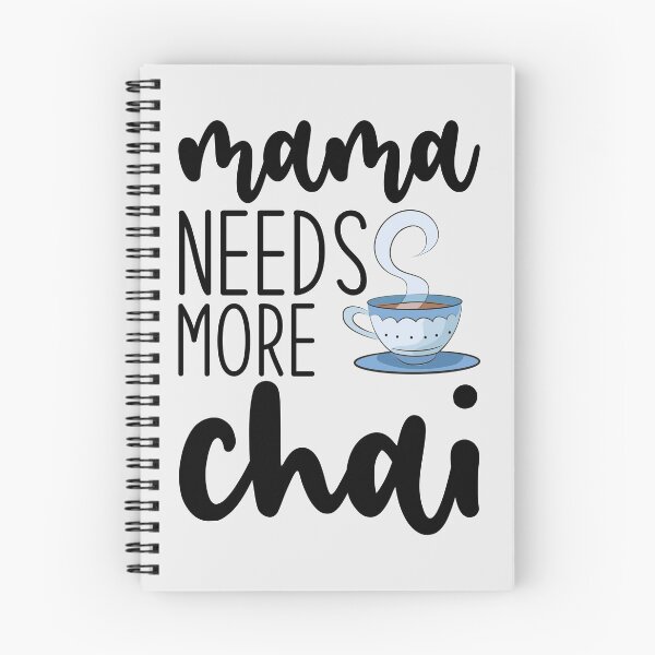 Item preview, Mama Needs More Chai designed and sold by kamrankhan.