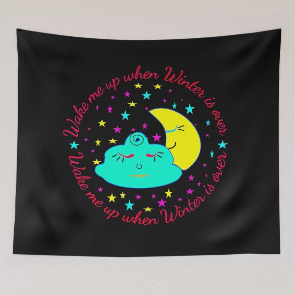 Item preview, WAKE ME UP WHEN WINTER IS OVER designed and sold by Ralek.