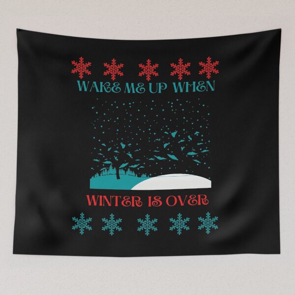 Item preview, Wake me up when winter is over(Dark) designed and sold by BarvinWayne.