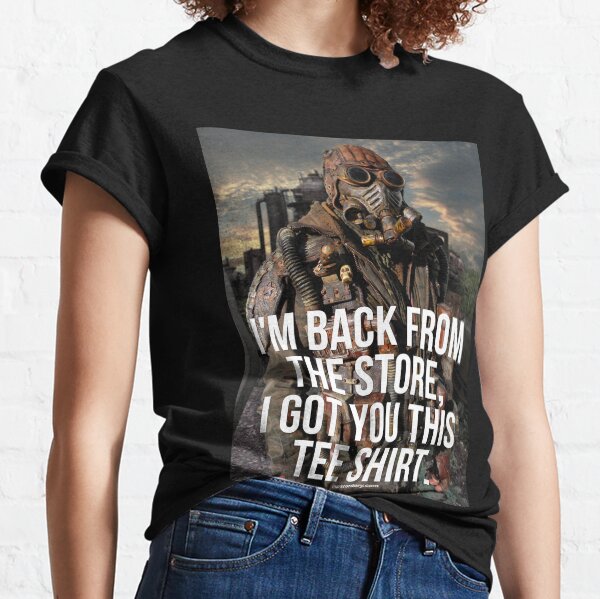 I Went To The Stores tee shirt Classic T-Shirt