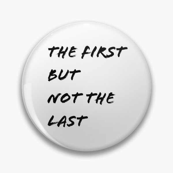 Item preview, The first but not the last  designed and sold by cute105.