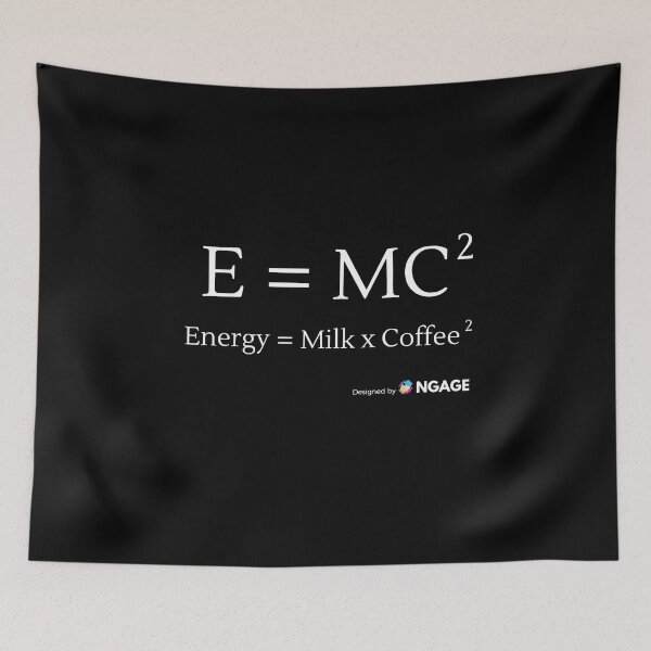 Item preview, E = MC 2 Funny Coffee Quote designed and sold by NGAGE "LIVE LIFE".