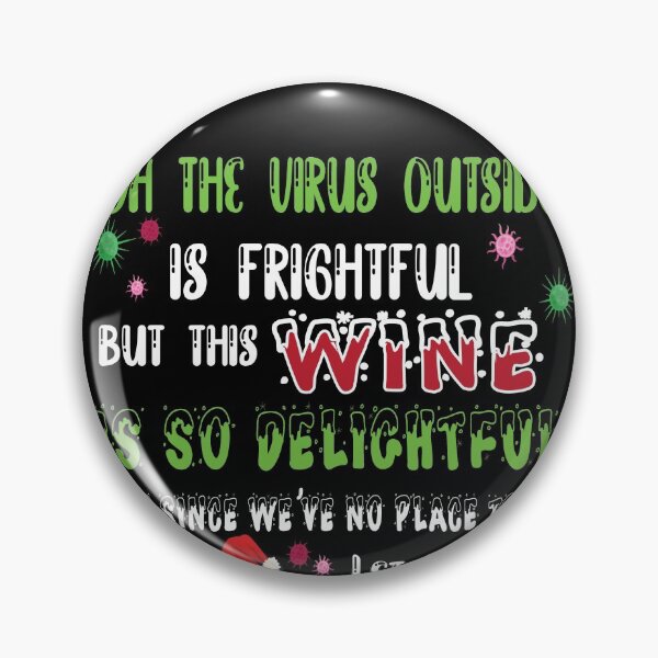 Item preview, Oh the virus outside is frightful - BEST CHRISTMAS GIFT FOR WINE LOVERS  designed and sold by camelia khaled.