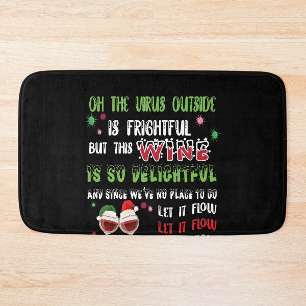 Item preview, Oh the virus outside is frightful - BEST CHRISTMAS GIFT FOR WINE LOVERS  designed and sold by camelia khaled.