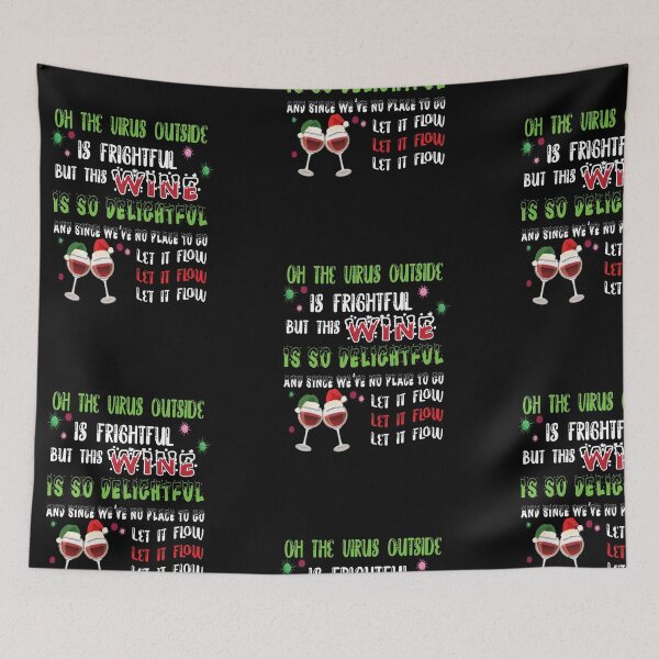 Item preview, Oh the virus outside is frightful - BEST CHRISTMAS GIFT FOR WINE LOVERS  designed and sold by camelia khaled.