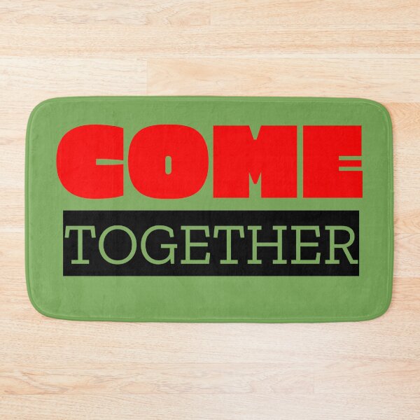Item preview, Come Together designed and sold by QuotesDogma.