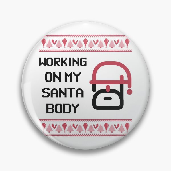 Item preview, Working On My Santa Body designed and sold by unikologo.
