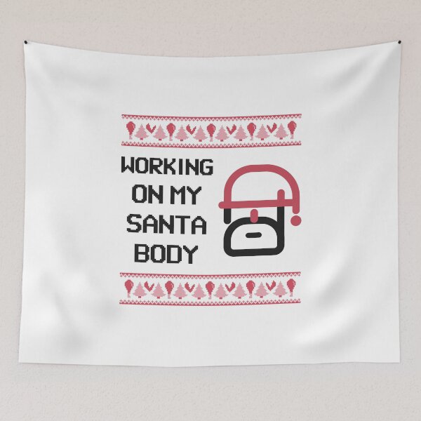 Item preview, Working On My Santa Body designed and sold by unikologo.