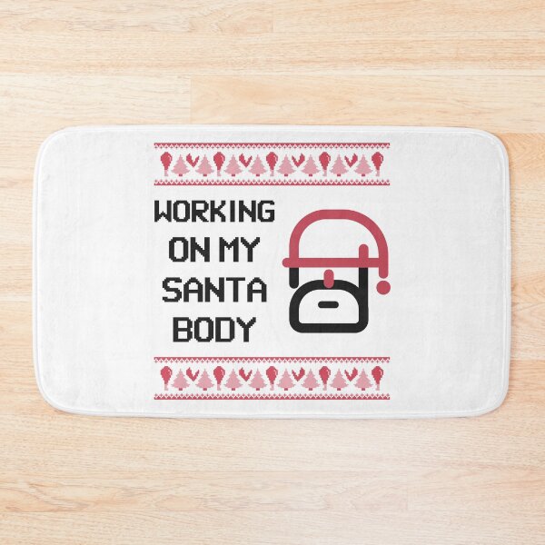 Item preview, Working On My Santa Body designed and sold by unikologo.