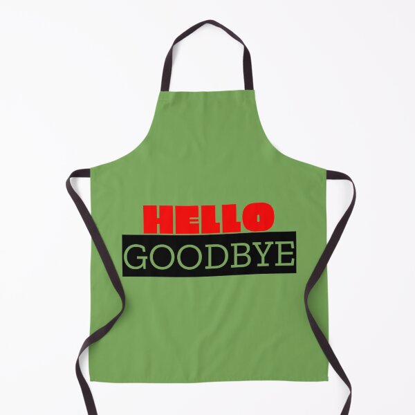 Item preview, Hello Goodbye designed and sold by QuotesDogma.