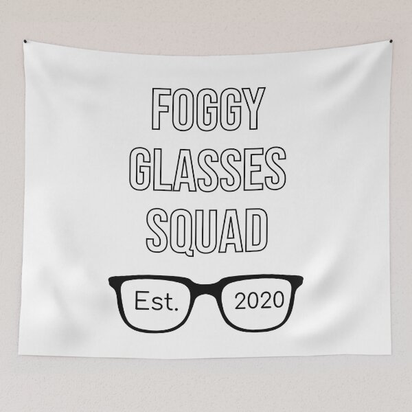 Item preview, Funny Foggy Glasses Squad Est. 2020 quote for everybody who hates wearing a mask and getting their glasses foggy designed and sold by yusufdehbi.