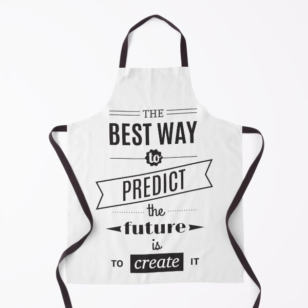 Item preview, The best way to predict... designed and sold by Gajaman Creations.
