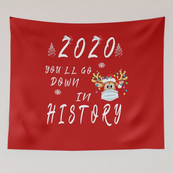 Item preview, 2020 You'll Go Down in History, Funny Christmas Gifts designed and sold by Morja2015.