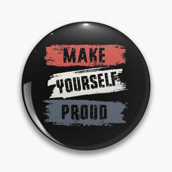 Item preview, make yourself proud designed and sold by prem sai.