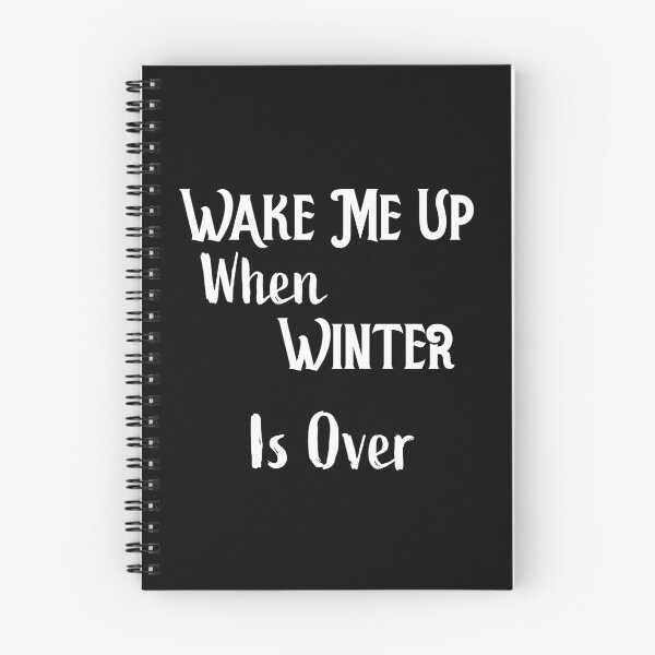 Item preview, Wake Me Up When Winter Is Over designed and sold by BasicWear.