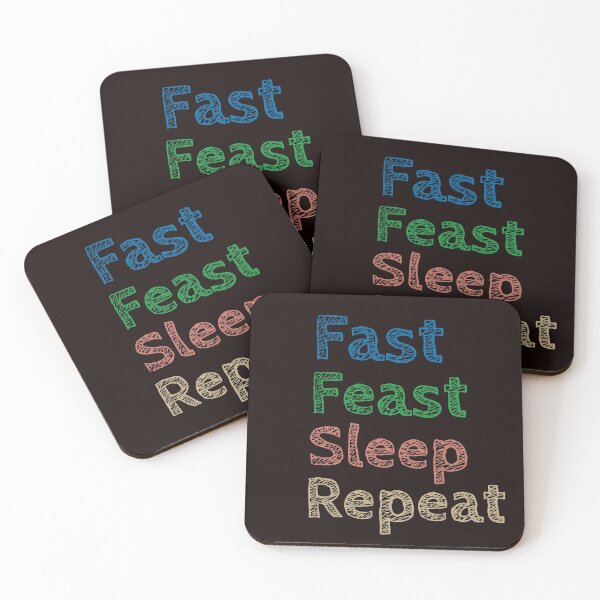 Item preview, Fast Feast Sleep Repeat designed and sold by stevenwoodcock.