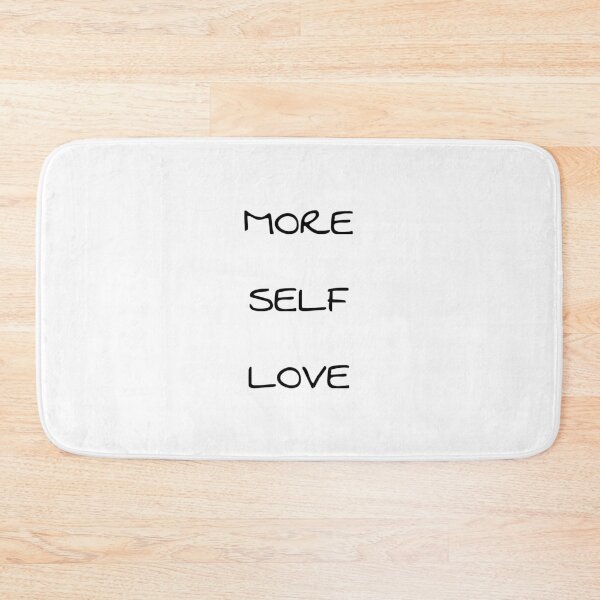 Item preview, MORE SELF LOVE designed and sold by Inspirationmotivation.