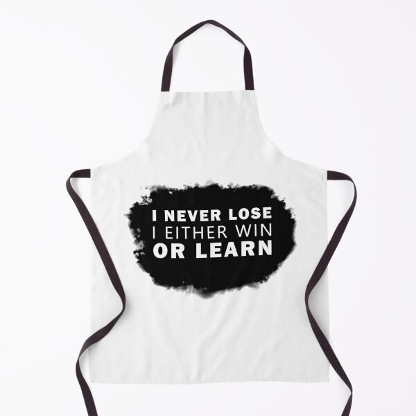 Item preview, I Never Lose I Either Win Or Learn designed and sold by damone7.