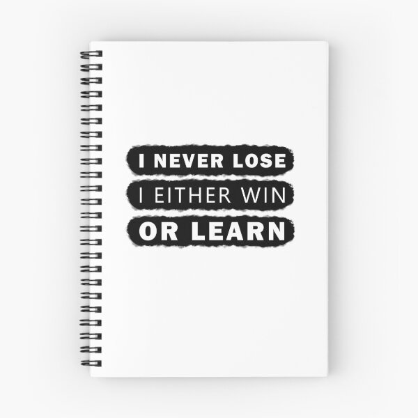 Item preview, I Never Lose I Either Win Or Learn designed and sold by damone7.