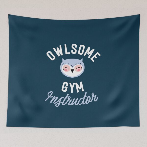 Item preview, Owlsome Gym Instructor Pun - Funny Gift Idea designed and sold by betternotes.
